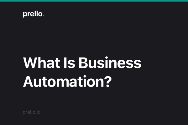 What is business automation? The owner's guide