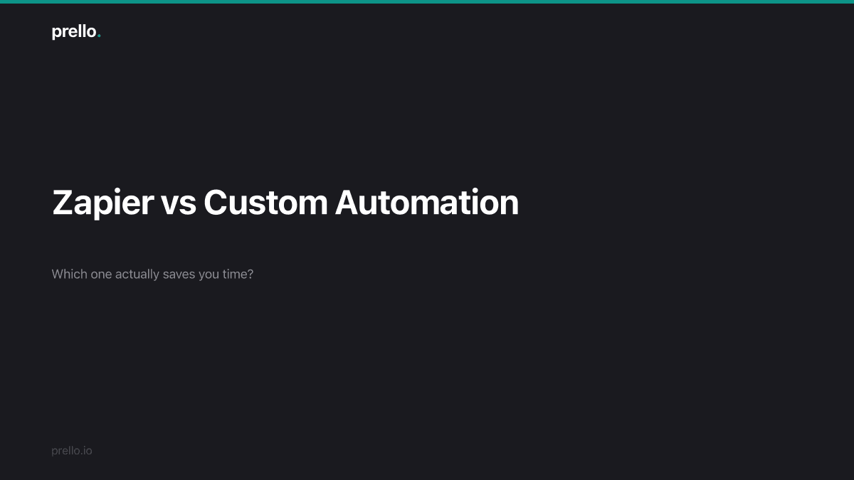 Zapier vs. custom automation: which saves more?